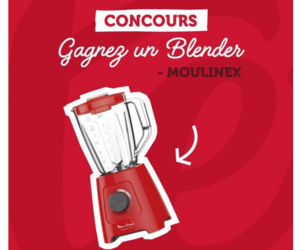 gagnez un blender Moulinex