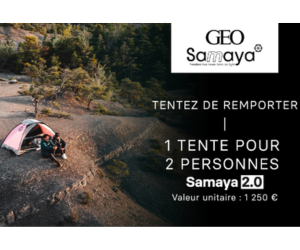 une tente Samaya à gagner