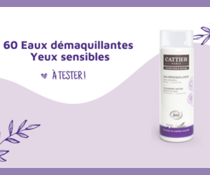 eau démaquillante yeux sensibles Cattier